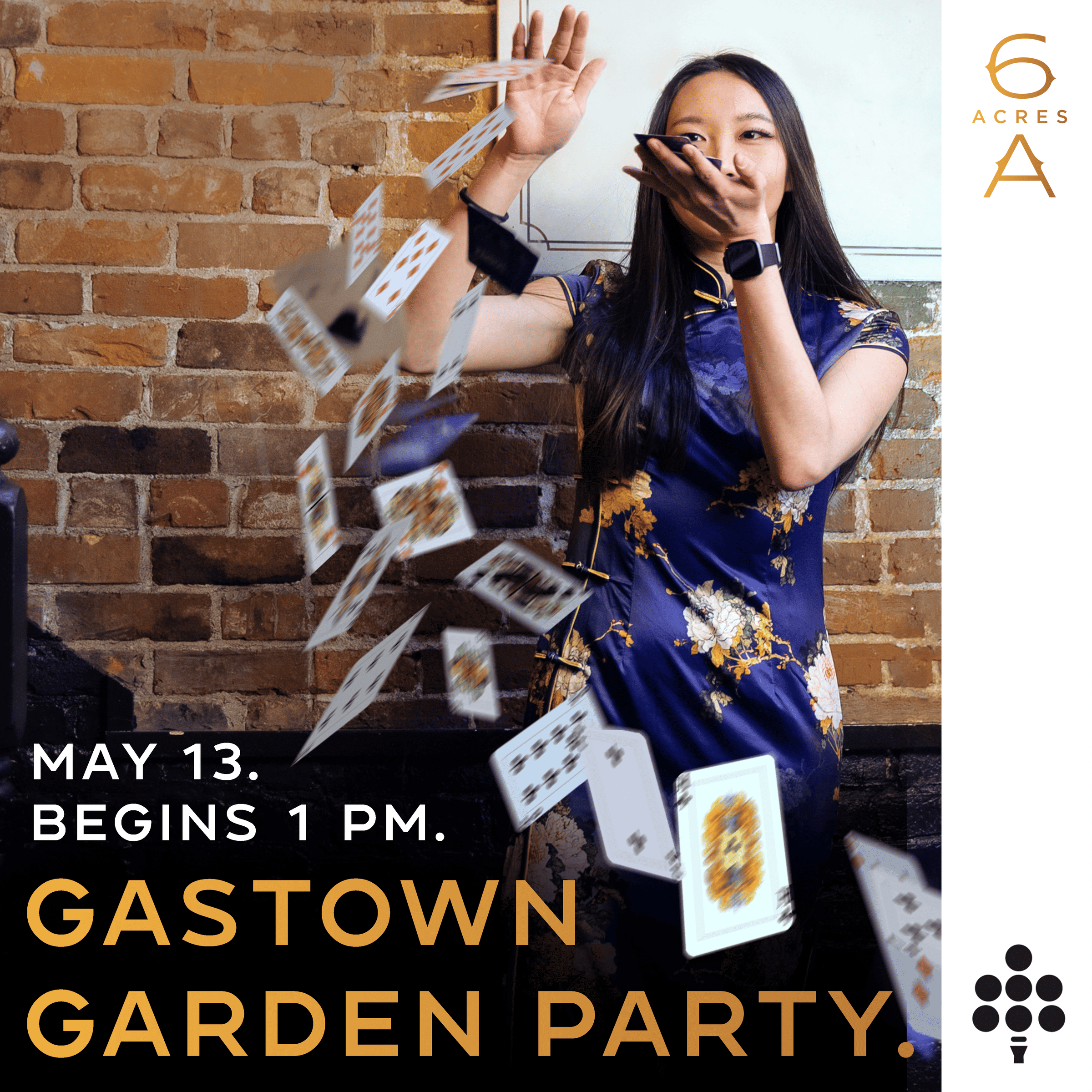 May 13. Begins 2 PM. Gastown Garden Party.